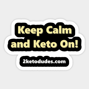 Keep Calm and Keto On Sticker